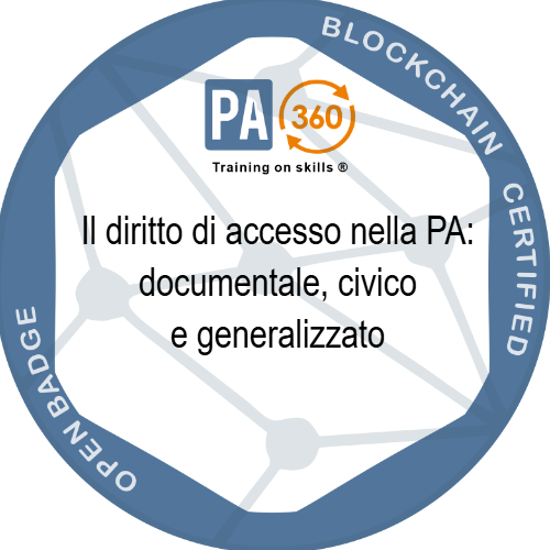 Il diritto di accesso nella PA: documentale, civico e generalizzato